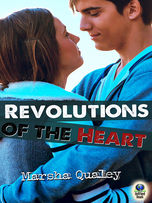 Title details for Revolutions of the Heart by Marsha Qualey - Available